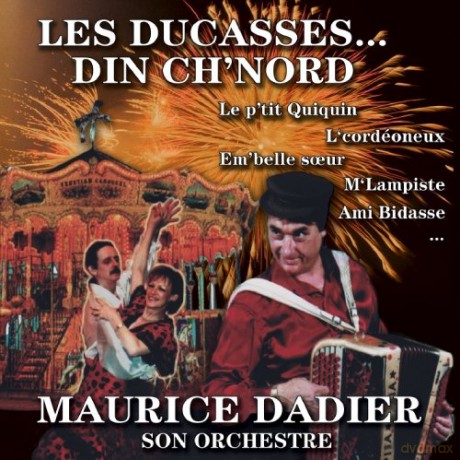 Maurice Dadier: Les Ducasses Din Ch'Nord [CD]