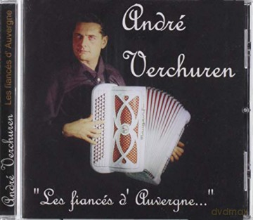 Andre Verchuren: Les Fiances D'Auvergne [CD]