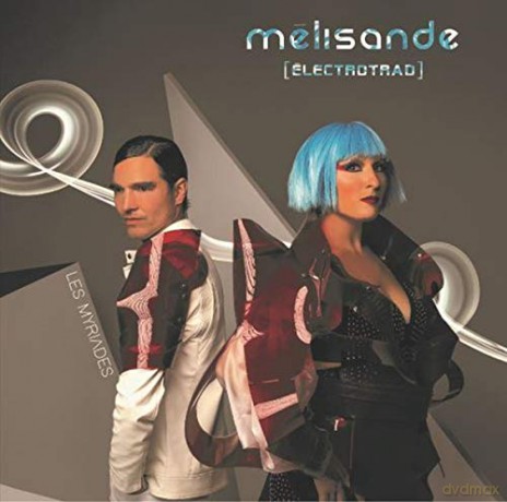 Melisande (Electrotrad): Les Myriades [CD]
