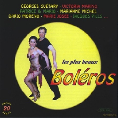 Les Boleros: Les Plus Beaux Boleros Chantes [CD]