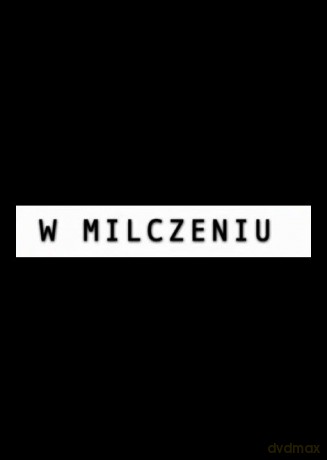 W milczeniu (digipack) [DVD]