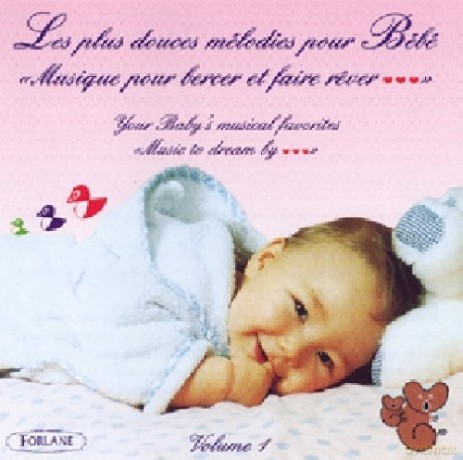Les Plus Douces Melodies: Les Plus Douces Melodies Pour Bebe Vol. 1 [CD]