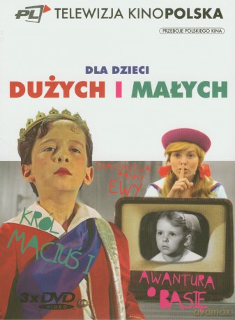 Dla dzieci dużych i małych: Awantura o Basię / Król Maciuś I / Szaleństwa Panny Ewy [BOX] [3DVD]