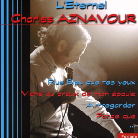 Charles Aznavour: L'Eternel [CD]