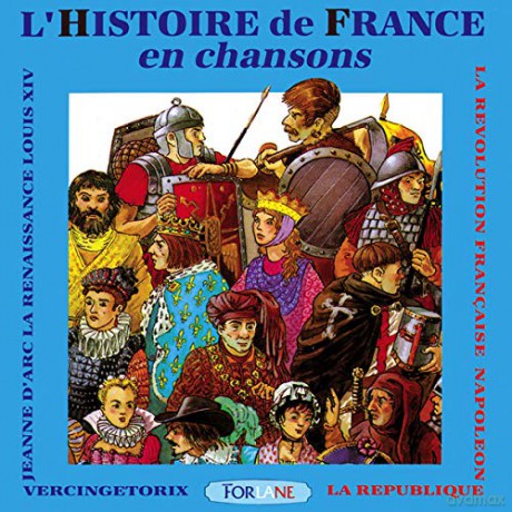 Chorale Henri Wallon: L'Histoire De France En Chansons [CD]