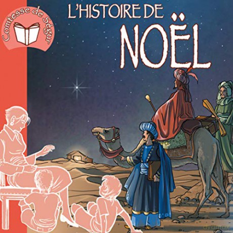 La Comtesse De Segur: L'Histoire De Noel [CD]