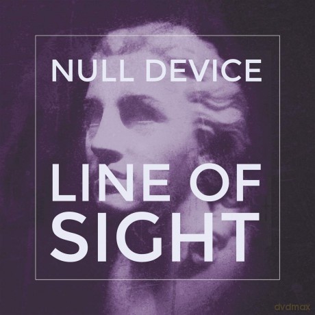 Null Device: Line Of Sight [CD]