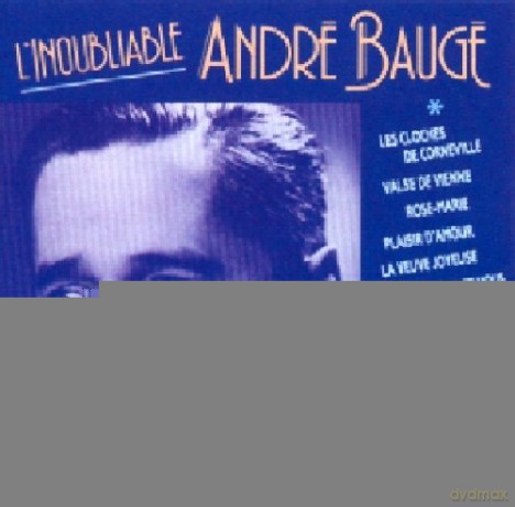 Andre Bauge: L'Inoubliable Vol. 1 [CD]