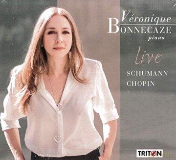 Veronique Bonnecaze: Live - Schumann - Chopin [CD]