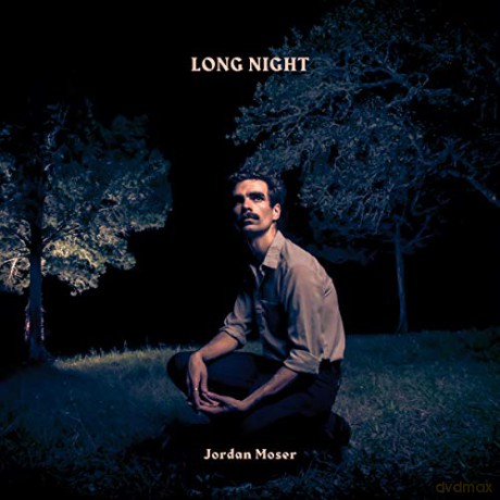 Jordan Moser: Long Night [CD]
