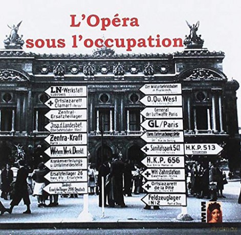 L'Opera Sous L'Occupation [2CD]