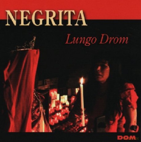 Negrita: Lungo Drom [CD]