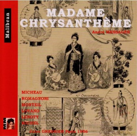 Andre Messager: Madame Chrysantheme [CD]