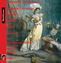 Jacques Offenbach: Madame L'Archiduc - Le Fifre Enchante [2CD]