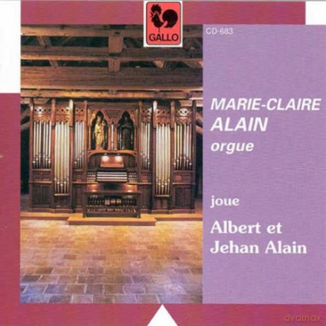 Albert Et Jehan Alain: Marie-Claire Alain. Orgue. Joue Albert Et Jehan Alain [CD]