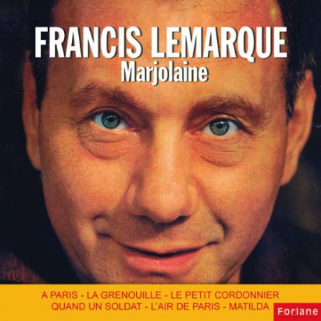 Francis Lemarque: Marjolaine [CD]