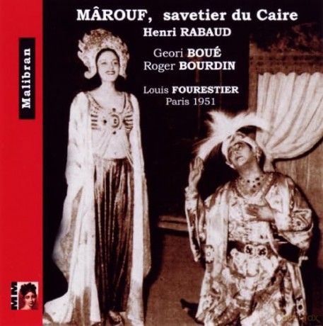 Henri Rabaud: Marouf. Savetier Du Caire [2CD]