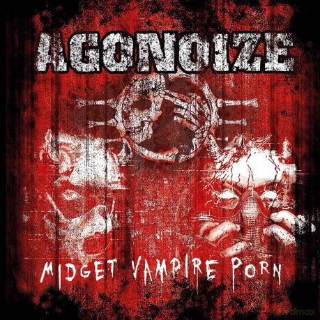 Agonoize: Midget Vampire Porn [2CD]