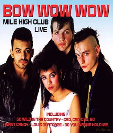 Bow Wow Wow: Mile High Club Live [CD]