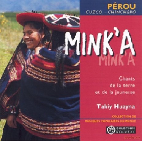 Groupe Takiy Huayna: Mink'A [CD]