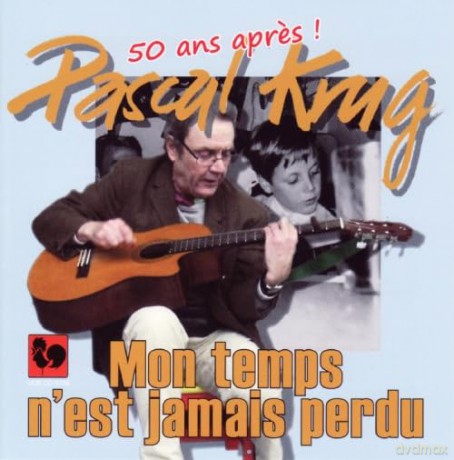 Pascal Krug: Mon Temps N'Est Jamais Perdu [CD]