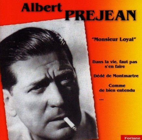 Albert Prejean: Monsieur Loyal [CD]