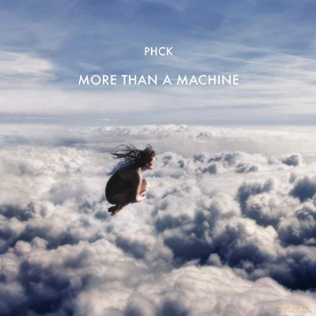 Phck: More Than A Machine [2xWinyl]