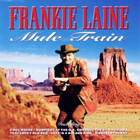 Frankie Laine: Mule Train [CD]