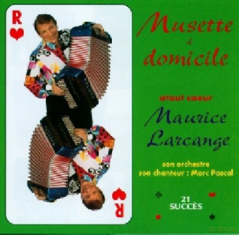 Maurice Larcange: Musette A Domicile [CD]