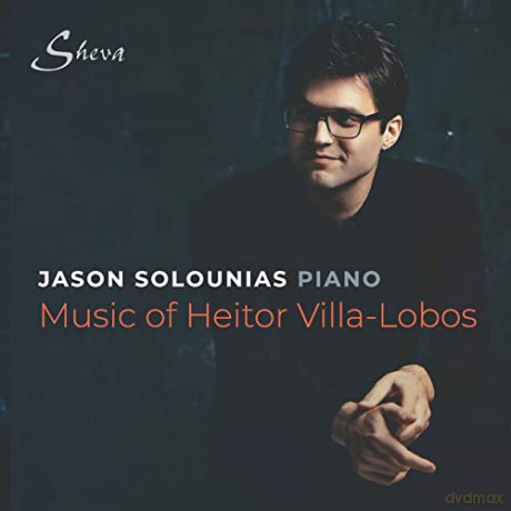 Jason Solounias: Music Of Heitor Villa-Lobos [CD]