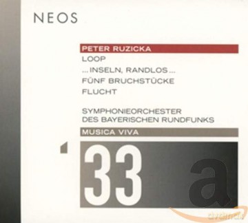Carolin Widmann & Sergei Nakariakov & Giuliano Sommerhalder & Vocalconsort Berlin & Symphonieorchester Des Bayerischen Rundfunks & Peter Ruzicka: Musica Viva 33 - Peter Ruzicka: Loop [SACD]