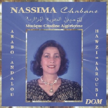 Nassima Chabane: Musique Citadine Algerienne [CD]