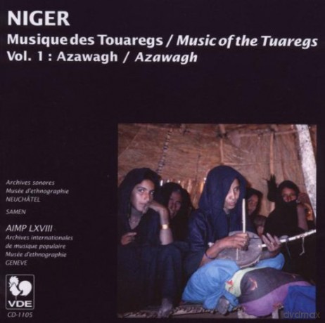 Touaregs: Musique Des Touaregs. Vol. I Azawagh [CD]