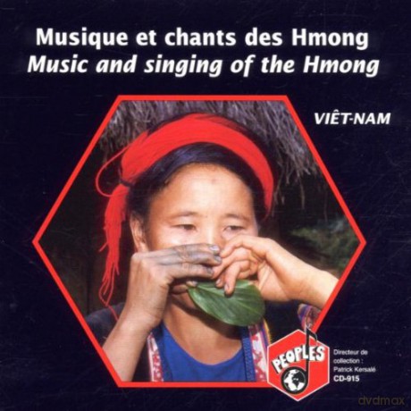 Hmong: Musique Et Chants Des Hmong [CD]