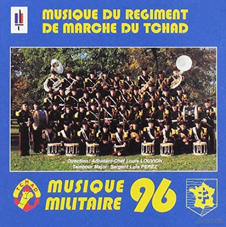 Musique Du Regiment De Marche Du Tchad: Musique Miltaire 96 [CD]