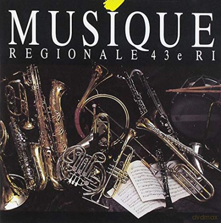 Musique Du 43E Ri: Musique Regionale 43E Ri - Le Quarant Tro [CD]