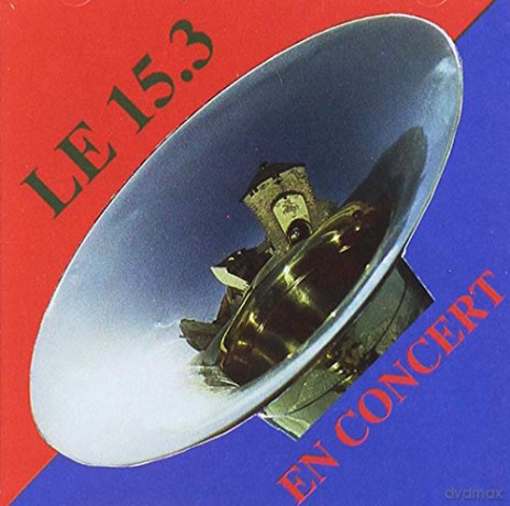 Musique Du 15.3 De Mutzig: Musique Regionale Vle R.M. Vol.3 - Le 15.3 En Concert [CD]