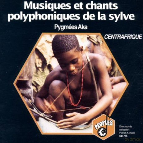 Pygmees Aka: Musiques Et Chants Polyphoniques De La Sylve [CD]