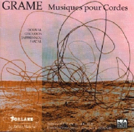 Grame: Musiques Pour Cordes [CD]