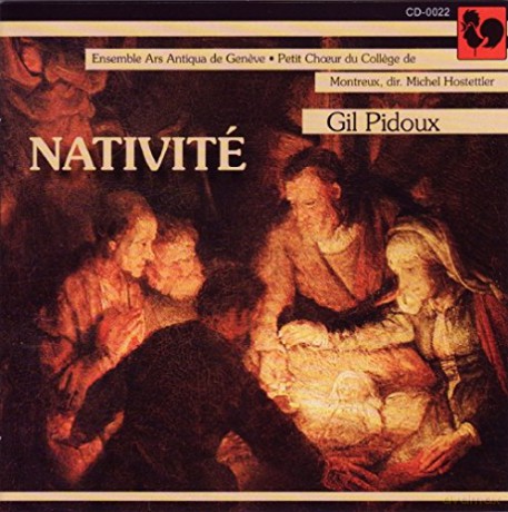Giles Pidoux: Nativite [CD]
