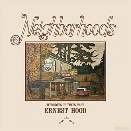 Ernest Hood: Neighborhoods [CD]