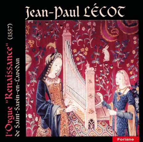 Jean Paul Lecot: Orgue Renaissance [CD]