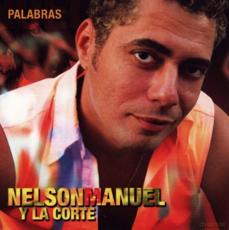 Nelson Manuel Cotrina Y La Corte: Palabras [CD]