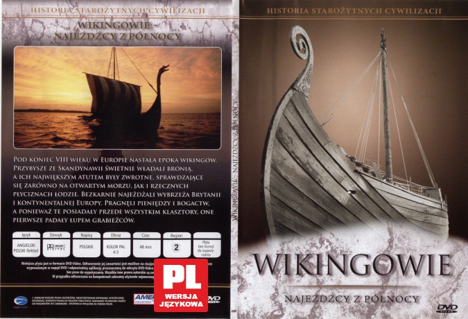 Historia Starożytnych Cywilizacji: Wikingowie - Najeźdźcy z Północy [DVD]