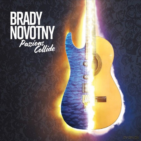 Brady Novotny: Passions Collide [CD]