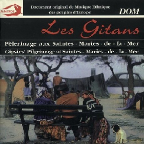 Les Gitans: Pelerinage Aux Saintes-Maries-De-La-Mer [2CD]