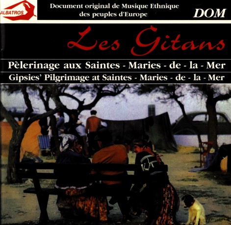 Les Gitans: Pelerinage Aux Saintes-Maries-De-La-Mer [2CD]