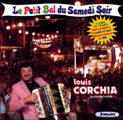 Louis Corchia: Petit Bal Du Samedi Soir [CD]