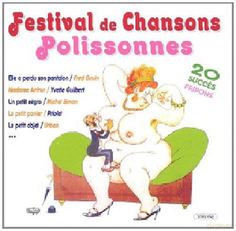 Festival De Chansons: Polissonnes [CD]