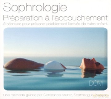 Sophrologie #1: Preparation A L'Accouchement [CD]